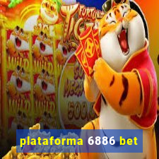 plataforma 6886 bet